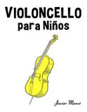 Violoncello Libri GmbH Violoncello para Niños