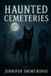 HAUNTED Libri GmbH Haunted Cemeteries Paperback