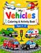My Vehicles Coloring & Activity Book