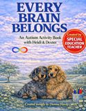 Every Brain Belongs An Autism Activity Book with Heidi and Dexter