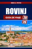 ROVINJ GUÍA DE VIAJE 2026