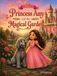 Princess Amy and the Magical Garden: Princess Amy and the Magical Garden