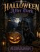 Halloween After Dark: A Gothic Halloween Colouring Book