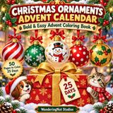 Christmas Ornaments Advent Calendar: Bold & Easy Advent Coloring Book