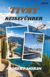TIVAT REISEFÜHRER 2026