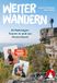 Weiter ROTHER Selection Weiter Wandern. 25 Mehrtagestouren in und um Deutschland: Inkl. Rother App und GPS-Tracks zum Download