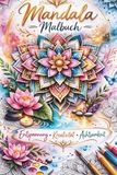 Mandala Malbuch: für innere Ruhe und Entspannung