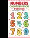Numbers Coloring Book for Kids: Easy and Fun Counting Activities for Preschool Kids Ages 3–5