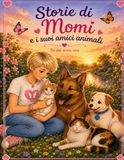 Momi e i suoi amici animali