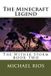 The Createspace Independent Publishing Platform The Minecraft Legend Paperback