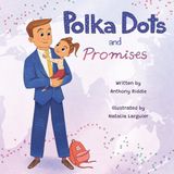 Polka Dot Press Polka Dots and Promises Paperback