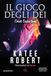 Il Newton Compton Editori Il gioco degli degli dei. Cruel seduction Paperback