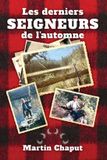 Les Martin Chaput Les derniers seigneurs de l'automne Paperback