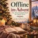 Offline Bookmundo Offline im Advent – Das Adventskalenderbuch für Digital Detox