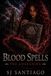 Blood Spells The Awakening