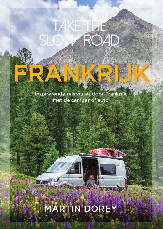 Unieboek | Het Spectrum Take the slow road - Frankrijk