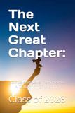 The Next Great Chapter:: Advice and Love from Home