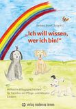 "Ich Modernes Lernen "Ich will wissen, wer ich bin!"