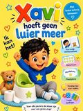 Xavi hoeft geen luier meer: Een verhaaltje, tips, spelletjes en beloningskaart voor een grote stap