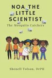 Noa the Little Scientist- Noa The Little Scientist Paperback