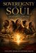 Sovereignty of the Soul: The Historical Litmus Test of Autonomy and Pleasure