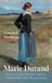 Marie Durand: Prisoner of the Tour de Constance, 1730 to 1768--Her Life and Letters