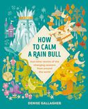 How Watkins Media Limited How To Calm A Rain Bull
