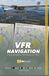 VFR Navigation: Visual Navigation Techniques for Pilots. Premium Full Color Edition