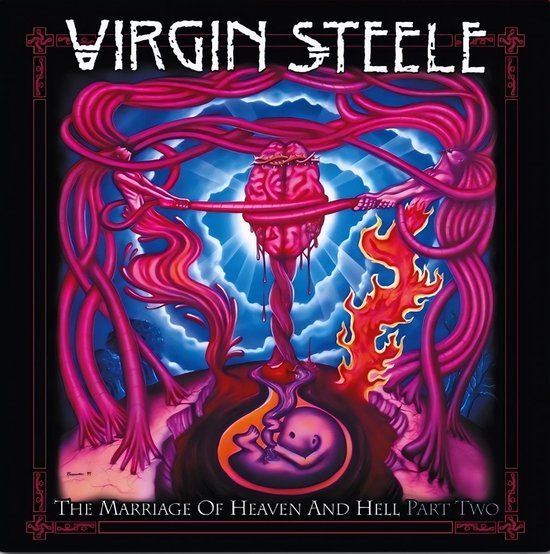 The Virgin Steele The Marriage of Heaven and Hell: Part Two