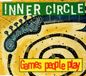 Games Inner Circle Games People Play