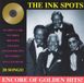 The Ink Spots Encore of Golden Hits [#1]