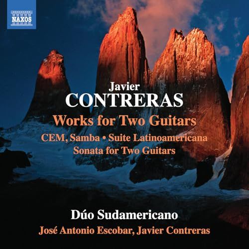 Javier Contreras: Works for Two Guitars (CEM, Samba; Suite Latinoamericana; Sonata for Two Guitars)