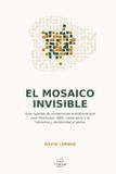 El Libri GmbH El mosaico invisible: Guía rigurosa de alimentación antiinflamatoria para Hashimoto, SIBO, intolerancia a la histamina y sensibilidad al gluten