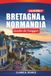 Bretagna & Normandia Guida di viaggio 2026-2027