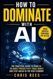 How Bol How to Dominate- How to Dominate with AI