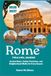 Rome Travel Guide 2026-2027: Ancient Ruins, Italian Trattorias, and Neighborhood Walks for Every Season