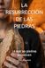 LA RESURRECCIÓN DE LAS PIEDRAS: Lo que las piedras devuelven