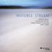 Invisible Raphaël Imbert & Jean-Guihen Queyras - Invisible Stream (CD)