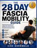 THE Independently Published The 28 Day Fascia Mobility Guide