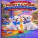 Penny & Capone: The Prequel: Before the Rainbow House- A Children's Activity & Story Book... (Spanish Edition)
