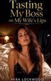 Tasting Libri GmbH Tasting My Boss on My Wife's Lips Paperback