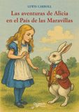 Las aventuras de Alicia en el País de las Maravillas: Edición actualizada y adaptada para jóvenes lectores de 10 a 15 años
