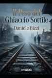 Il Peso del Ghiaccio Sottile