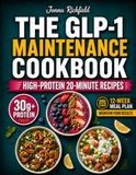 The GLP-1 Maintenance Cookbook