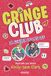 Cringe Anaya Infantil Y Juvenil Cringe Club. La guerra de las BFF Paperback