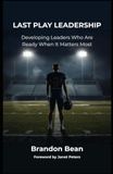 Last Play Leadership