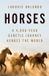 Horses: Princeton University Press Horses: A 4,000-Year Genetic Journey Across the World Hardcover