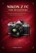 Nikon Z FC for Beginners