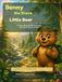Benny The Brave Little Bear