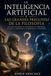 La inteligencia artificial y las grandes preguntas de la filosofía